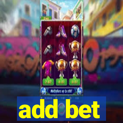 add bet