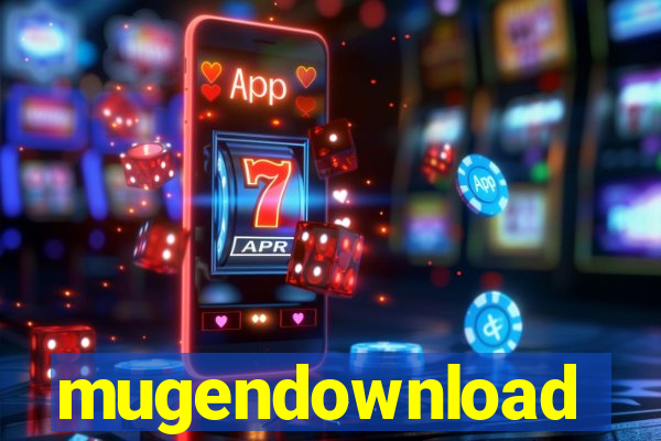 mugendownload