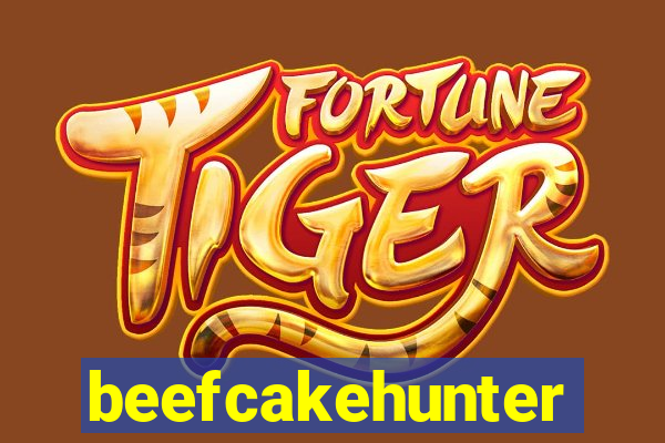 beefcakehunter