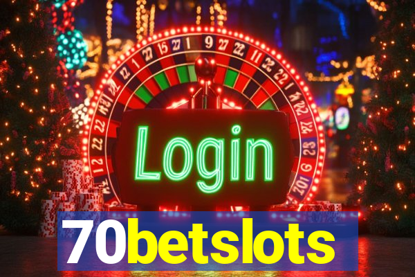 70betslots