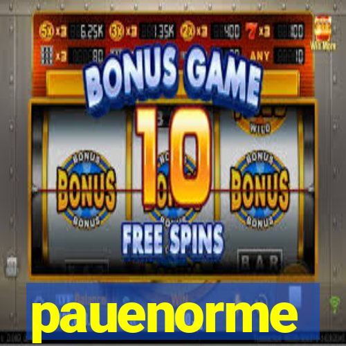 pauenorme