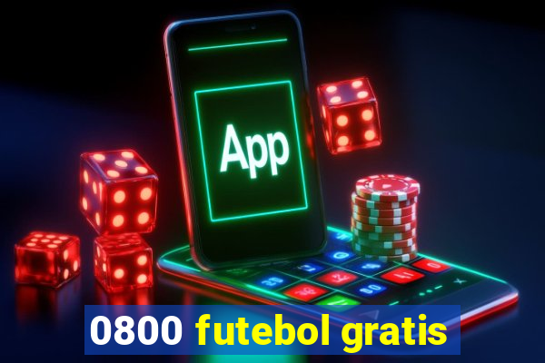 0800 futebol gratis