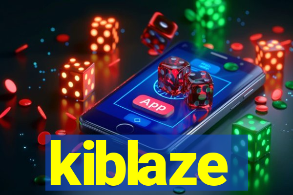 kiblaze