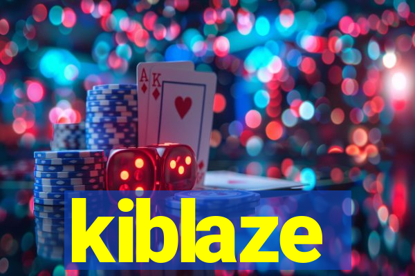 kiblaze