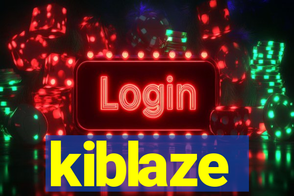 kiblaze