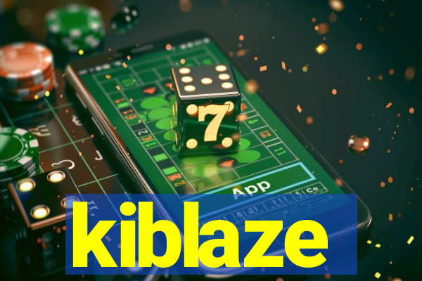 kiblaze