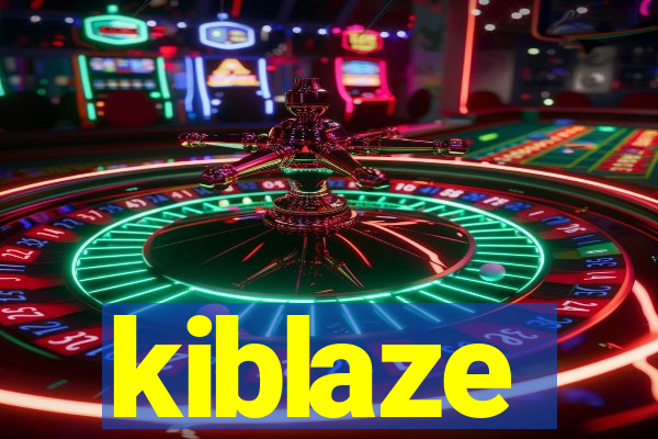 kiblaze