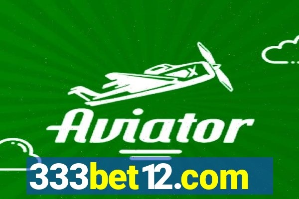 333bet12.com