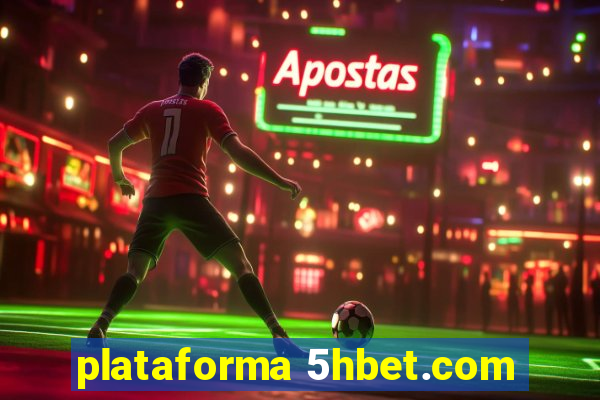 plataforma 5hbet.com