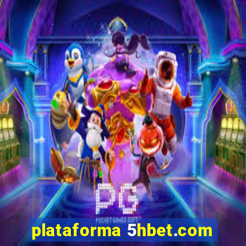 plataforma 5hbet.com