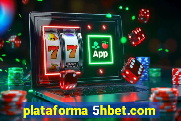 plataforma 5hbet.com