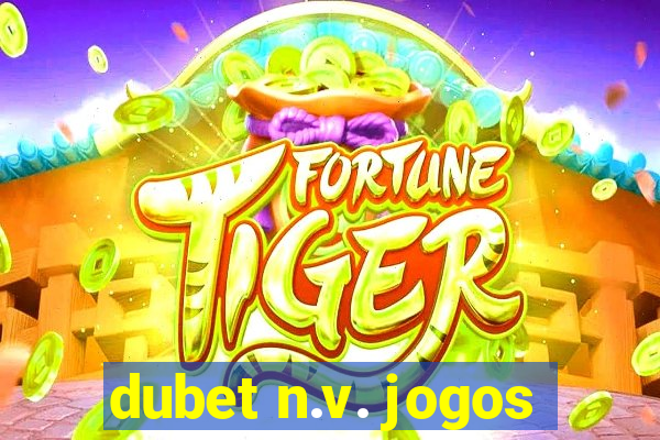 dubet n.v. jogos