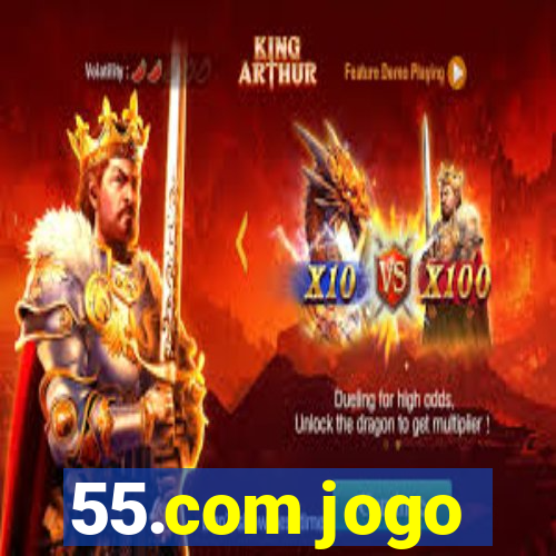 55.com jogo