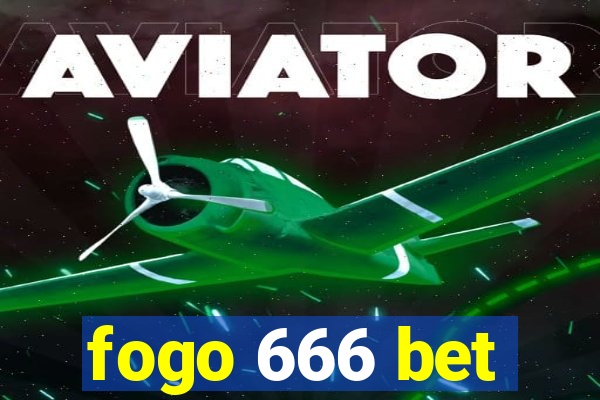 fogo 666 bet