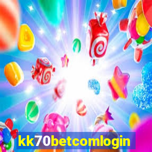 kk70betcomlogin