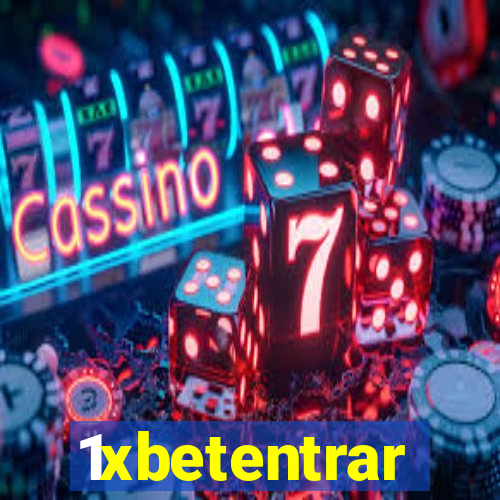 1xbetentrar