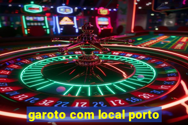 garoto com local porto