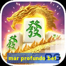 mar profundo bet