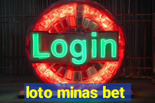 loto minas bet