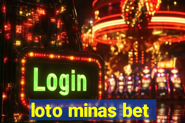 loto minas bet