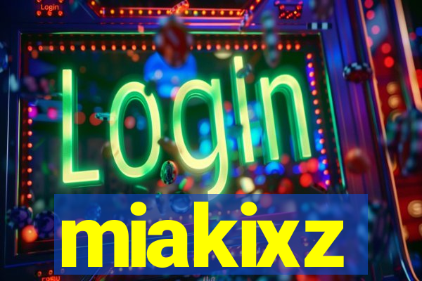 miakixz