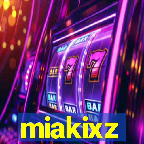 miakixz