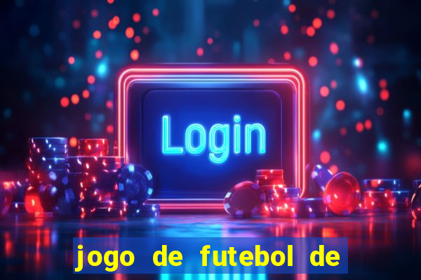 jogo de futebol de montar seu time