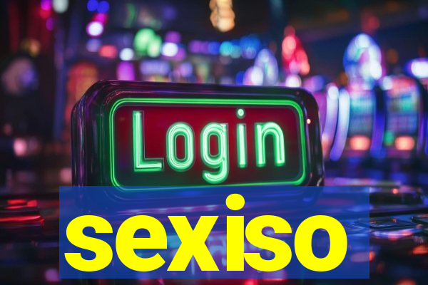 sexiso