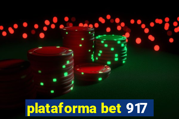 plataforma bet 917