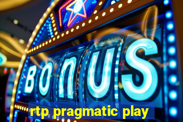 rtp pragmatic play