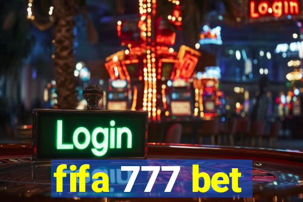 fifa 777 bet