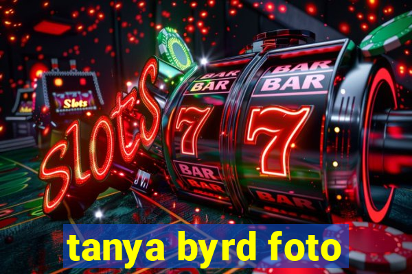 tanya byrd foto