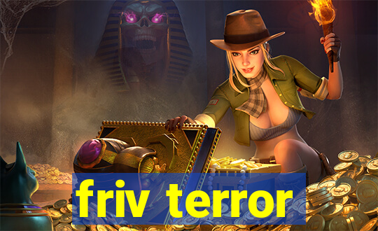 friv terror