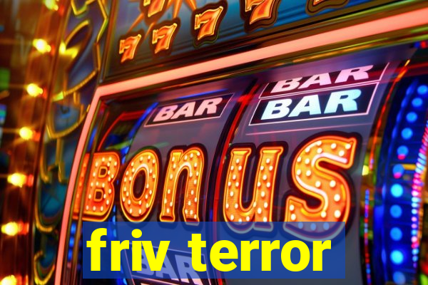 friv terror