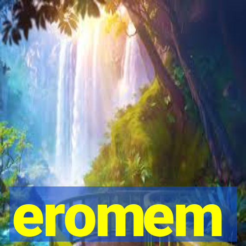 eromem