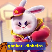 ganhar dinheiro jogando na internet