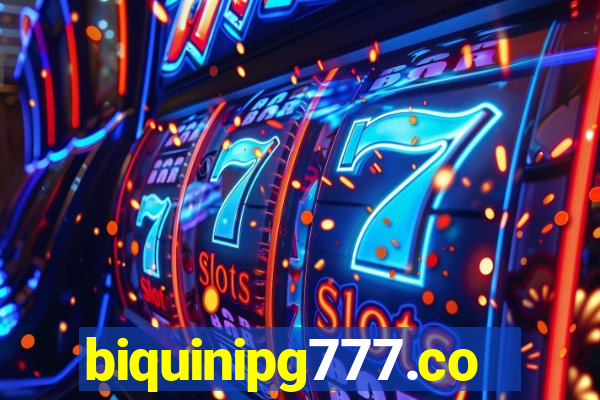 biquinipg777.com