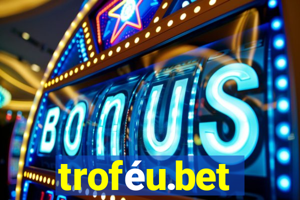 troféu.bet