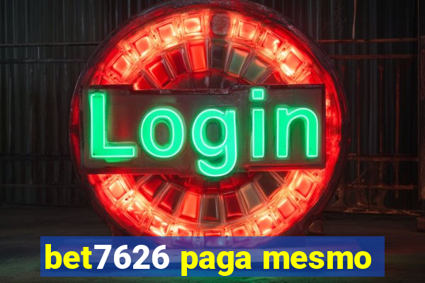 bet7626 paga mesmo