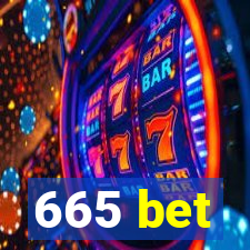 665 bet