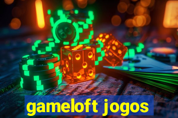 gameloft jogos