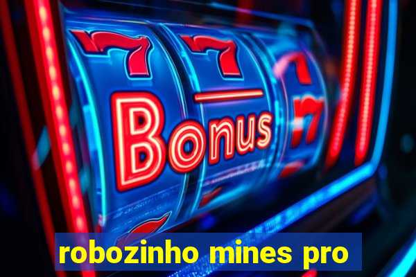 robozinho mines pro