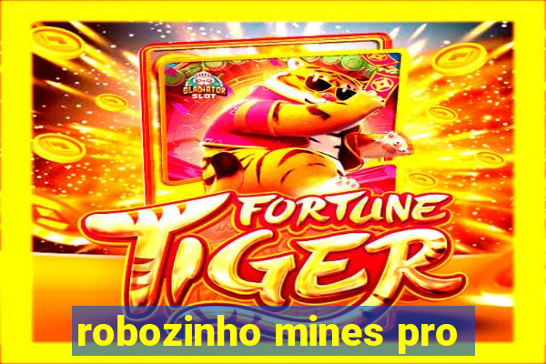 robozinho mines pro