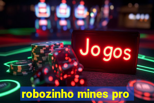 robozinho mines pro