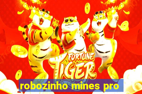 robozinho mines pro