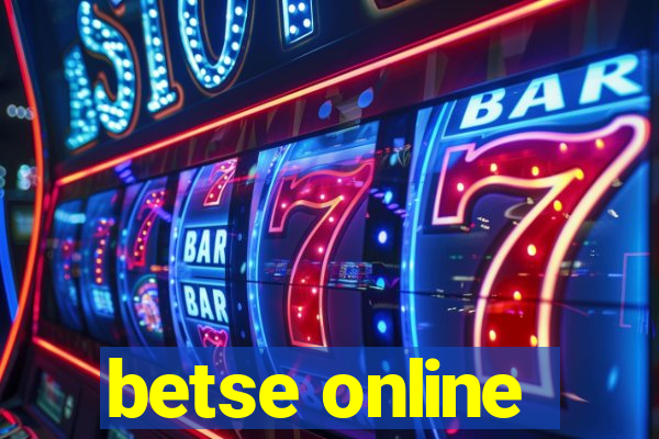 betse online