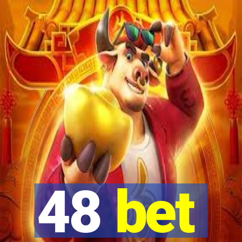 48 bet