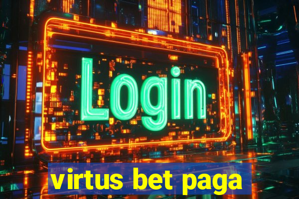 virtus bet paga