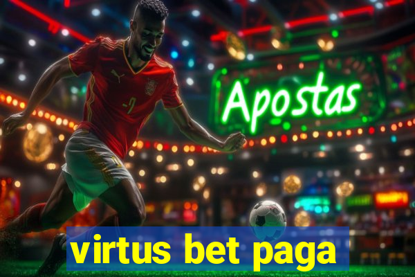 virtus bet paga