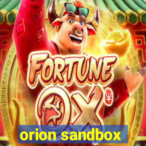 orion sandbox